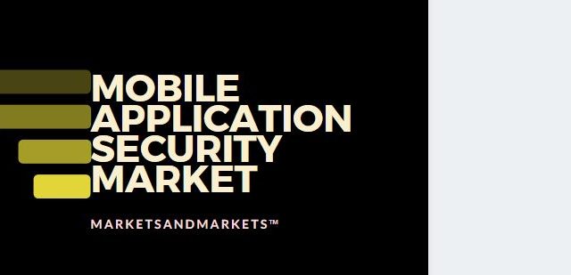 Mobile Application Security Market