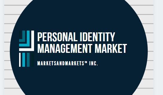 Personal Identity Management Market