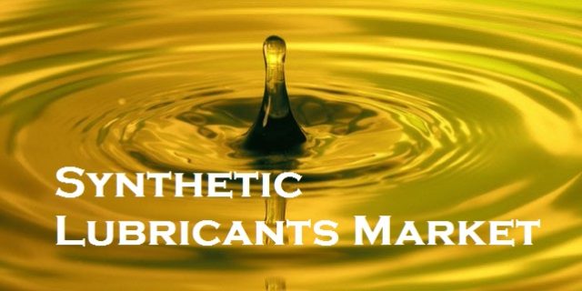 Synthetic Lubricants Market Industry